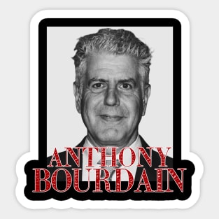 anthony bourdain Sticker